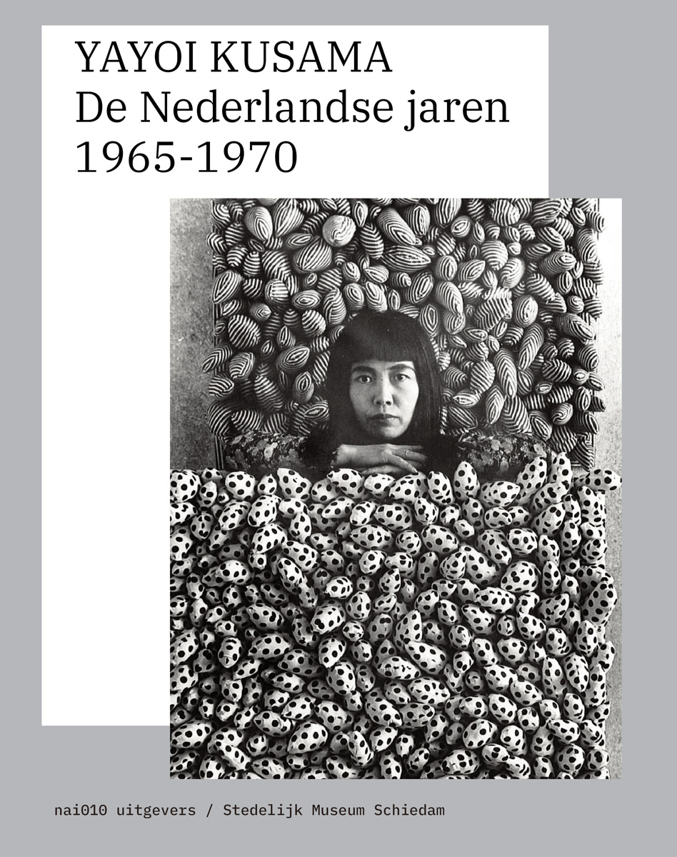 YAYOI KUSAMA The Dutch Years 1965-1970(オランダ語版)